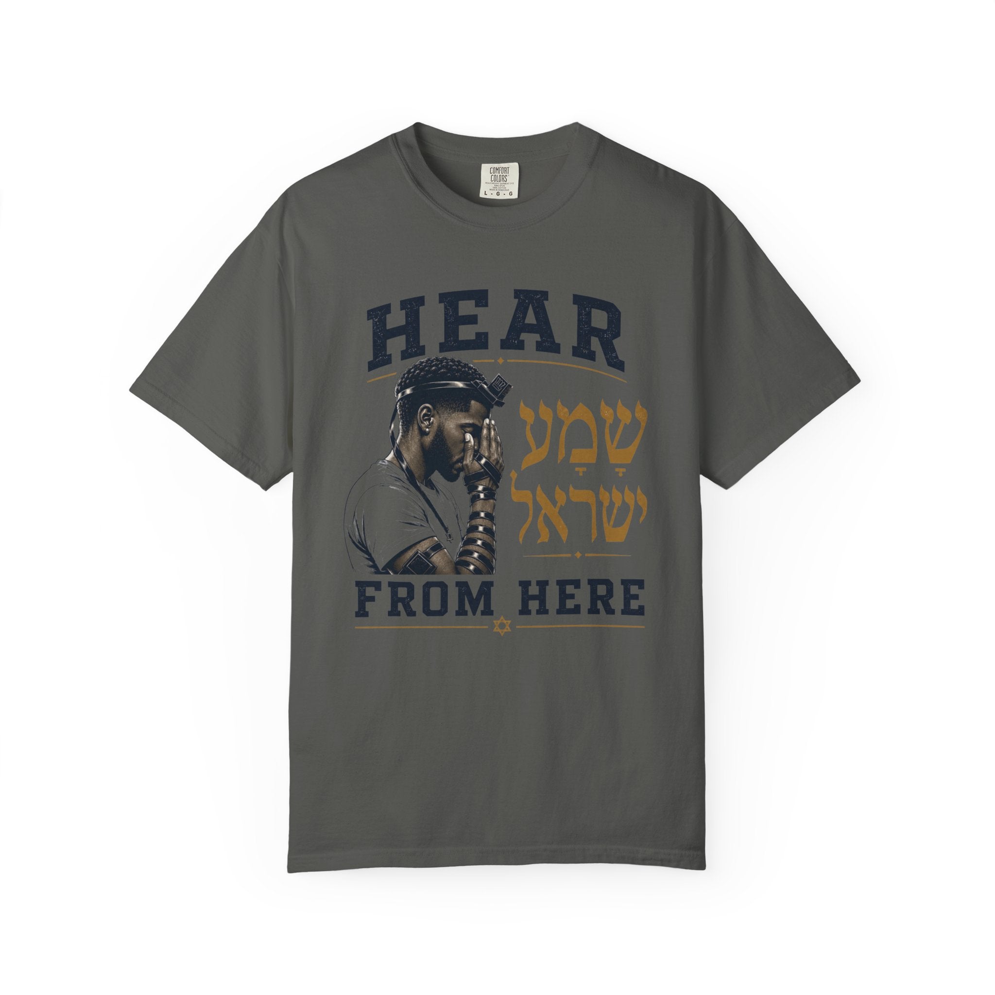 Shema Yisrael — Hear From Here Jewish T-Shirt