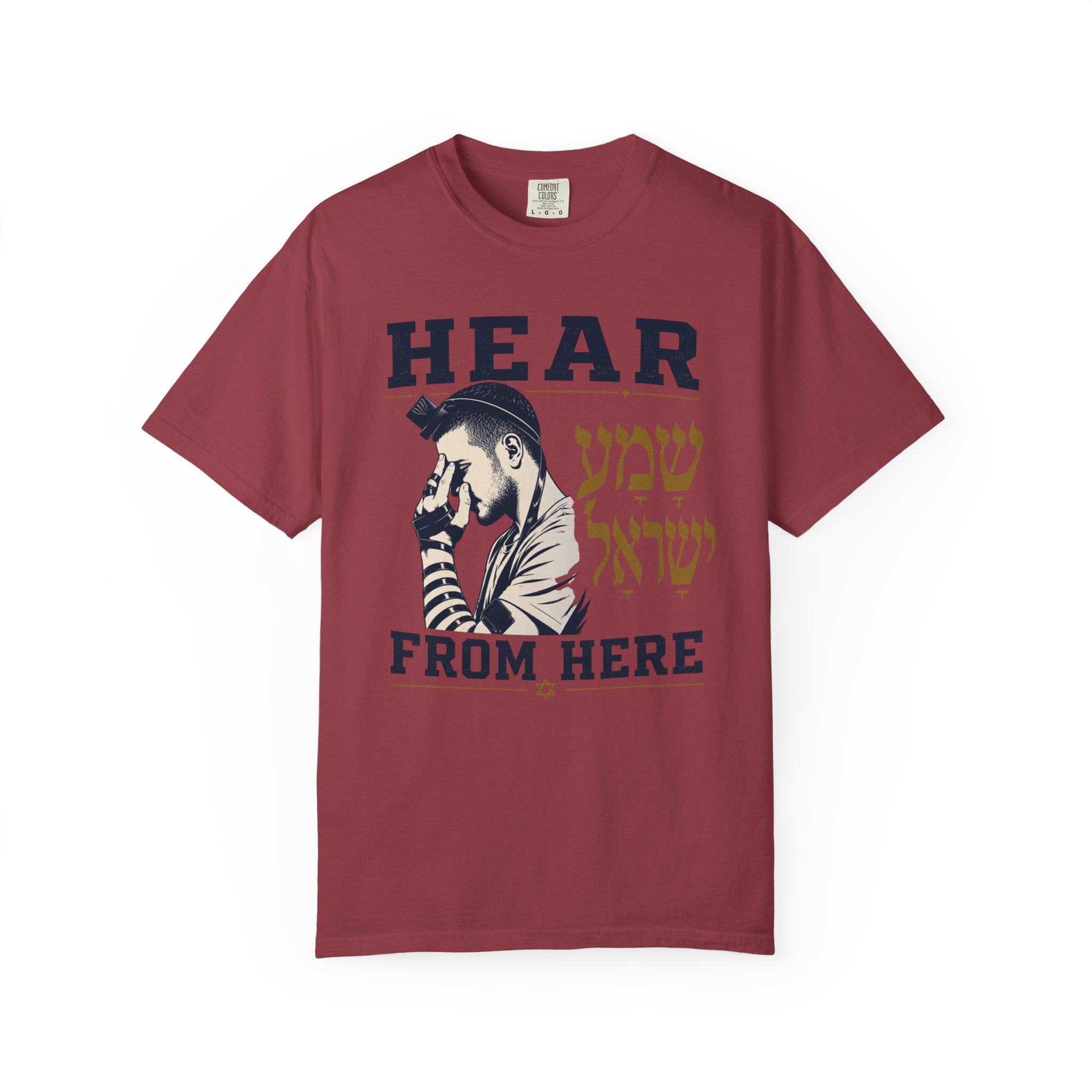 Shema Yisrael — Hear From Here Jewish T-Shirt
