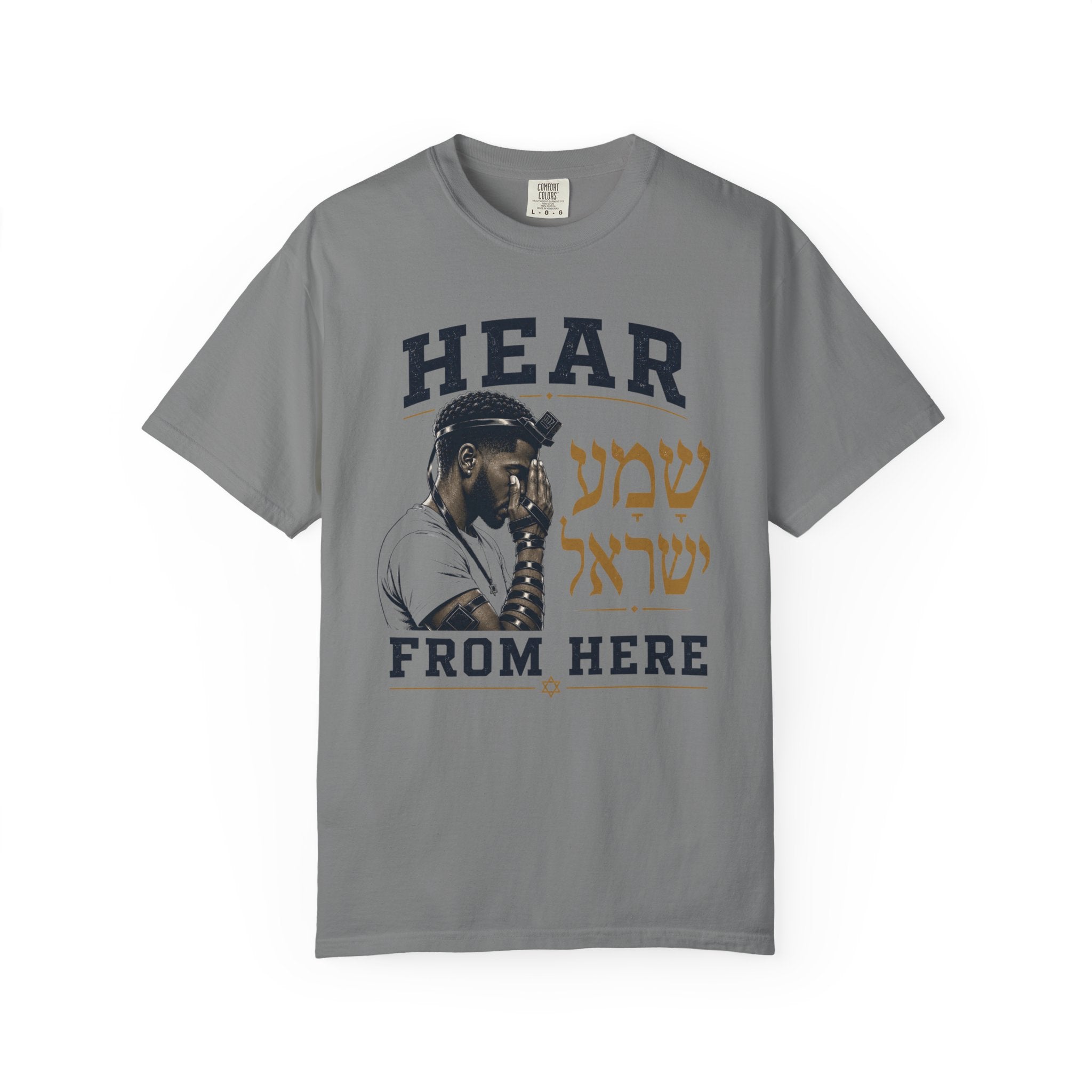 Shema Yisrael — Hear From Here Jewish T-Shirt